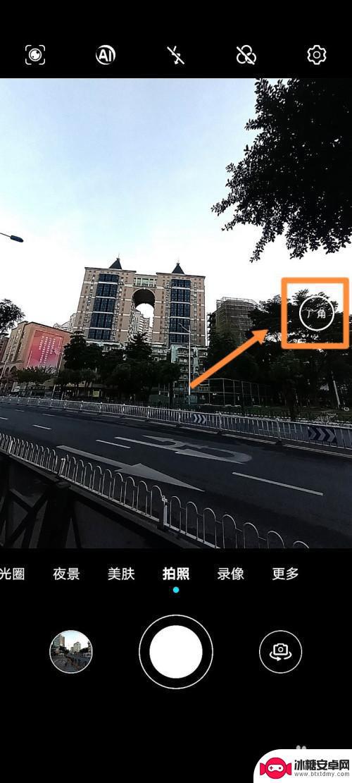 手机不带超广角怎么拍广角视频 手机怎样拍广角景物